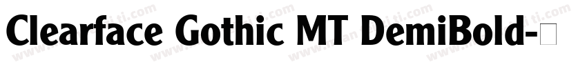 Clearface Gothic MT DemiBold字体转换